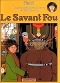Le Savant fou