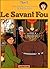 Le Savant fou (Adèle Blanc-...