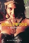Bollywood: A History