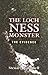 The Loch Ness Monster: The Evidence