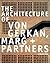 The Architecture of Von Gerkan, Marg + Partners