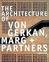 The Architecture of Von Gerkan, Marg + Partners