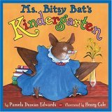Ms. Bitsy Bat's Kindergarten (Hardcover)