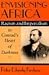 Envisioning Africa: Racism and Imperialism in Conrad's Heart of Darkness