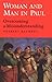 Woman and Man in Paul: Overcoming a Misunderstanding (Good News Studies)