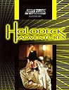 Holodeck Adventures (Star Trek: The Next Generation Roleplaying Game) Holodeck Adventures (Star Trek: The Next Generation Roleplaying Game)