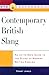 Contemporary British Slang: An Up-To-Date Guide to the Slang of Modern British English (Ntc Reference)