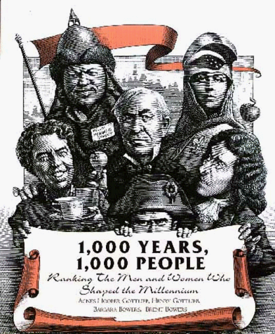 1,000 Years, 1,000 People: Ranking the Men and Women Who Shaped the Millennium (Paperback)