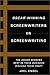 Oscar-Winning Screenwriters On Screenwriting by Joel Engel