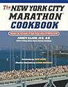 The New York City Marathon Cookbook: Nutrition Tips and Recipes for High-Energy Eating and Lifelong Health