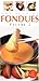 The Book of Fondues volume 2
