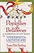 Poplollies & Bellibones: A Celebration of Lost Words Along with Tenderfeet and Ladyfingers: A Compendium of Body Language