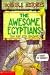 The Awesome Egyptians (Horrible Histories)