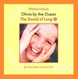 Olivia by the Ocean: The Sound of Long O (Phonics Friends, 1237)