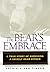 The Bear's Embrace  by Patricia Van Tighem