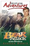Real Kids, Real Adventures #3: Bear Attack Real Kids, Real Adventures #3: Bear Attack