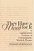 They Have a Word for It: A Lighthearted Lexicon of Untranslatable Words and Phrases (The Writer's Studio)