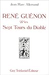René Guenon et les sept tours du diable