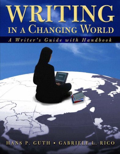 Writing in a Changing World: Writer's Guide with Handbook (Paperback)