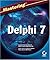 Mastering Delphi 7