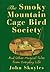The Smoky Mountain Cage Bir...