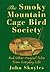 The Smoky Mountain Cage Bird Society: And Other Magical Tales from Everyday Life