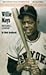 Willie Mays (Black American...