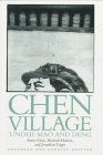Chen Village under Mao and Deng, Expanded and Updated edition by Anita Chan