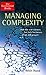 The Economist Managing Complexity: How Businesses Can Adapt and Prosper in the Connected Economy