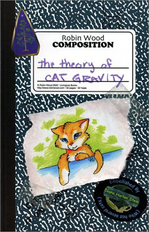 The Theory of Cat Gravity: Being Robin's Pet Theory (Paperback)