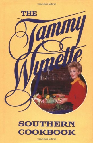 Tammy Wynette Southern Cookbook, The (Hardcover)