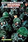 Chemical and Biological Weapons in Our Times (Single Title: Social Studies: Current Events) Chemical and Biological Weapons in Our Times (Single Title: Social Studies: Current Events)