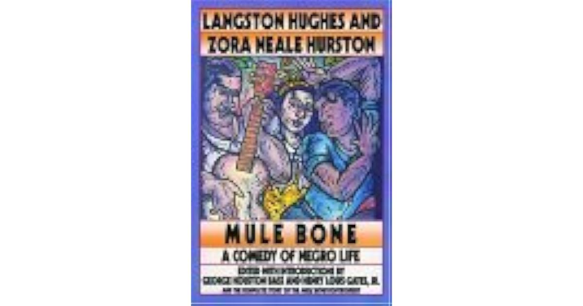 Mule Bone by Langston Hughes