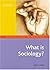 What Is Sociology? (Introductions to Sociology)