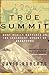 True Summit: What Really Ha...