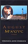 August Magic