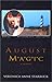 August Magic by Veronica Anne Starbuck
