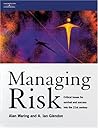 Managing Risk: Critical issues for survival and success into the 21st century Managing Risk: Critical issues for survival and success into the 21st century