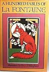 A Hundred Fables of La Fontaine