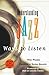 Understanding Jazz by Tom Piazza