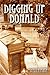 Digging up Donald by Steven Pirie