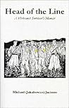 Head of the Line: A Holocaust Survivor's Memoir