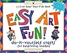 Easy Art Fun!: Do-It-Yourself Crafts for Beginning Readers (Little Hands Read-&-Do Book)
