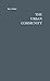 The Urban Community: Housing and Planning in the Progressive Era (American Historical Sources Series: Research and Interpretation)