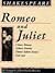 Romeo and Juliet by William Shakespeare