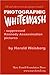 Photographic Whitewash by Harold Weisberg
