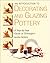 An Introduction to Decorating and Glazing Pottery