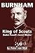 Burnham: King of Scouts