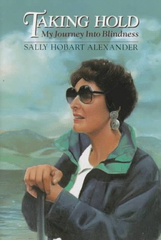 Taking Hold: My Journey Into Blindness (Hardcover)