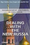 Dealing with the New Russia: Management Cultures in Collision